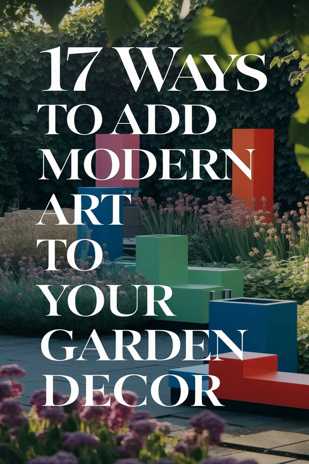 Image for: 17 Ways to Add Modern Art to Your Garden Decor